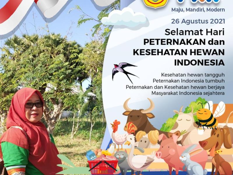 Hari Jadi Peternakan Dan Kesehatan Hewan 2021, Momentum Bangkitnya Ekonomi di Tengah Pandemi 