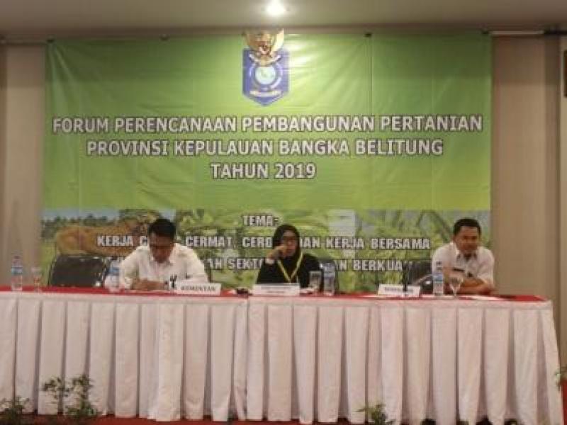 Forum Perencanaan Pembangunan Pertanian Provinsi Kepulauan Bangka Belitung Tahun 2019